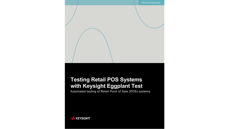 Testing Retail POS Systems with Keysight Eggplant Test